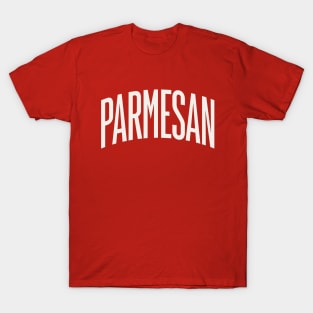 Parmesan Cheese College Type Italian Food Parmesan Lover T-Shirt